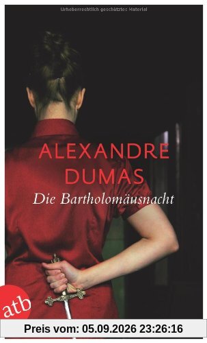 Die Bartholomäusnacht: Roman