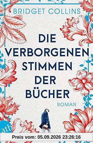 Die verborgenen Stimmen der Bücher: Roman