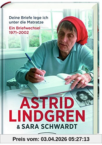 Deine Briefe lege ich unter die Matratze. Ein Briefwechsel 1971-2002