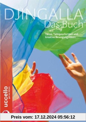 Djingalla | Das Buch: Kreative Tanzanleitungen und Bewegungsideen