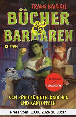 Bücher und Barbaren: Roman | Der New-York-Times Nr.1 Bestseller – endlich auf Deutsch (Die Viv-Chroniken, Band 2)