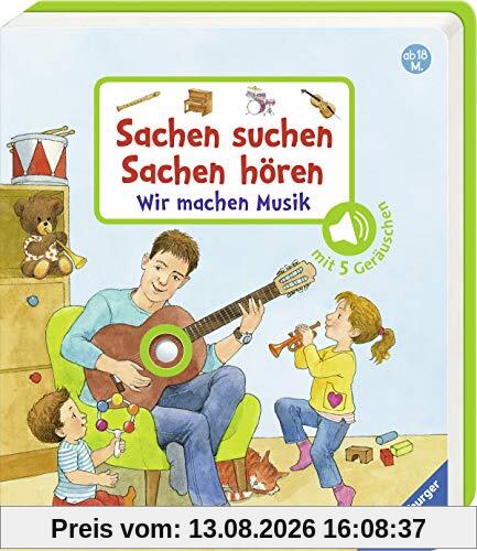 Sachen suchen, Sachen hören: Wir machen Musik