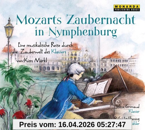Mozarts Zaubernacht in Nymphenburg - Eine musikalische Reise durch die Zauberwelt des Klaviers