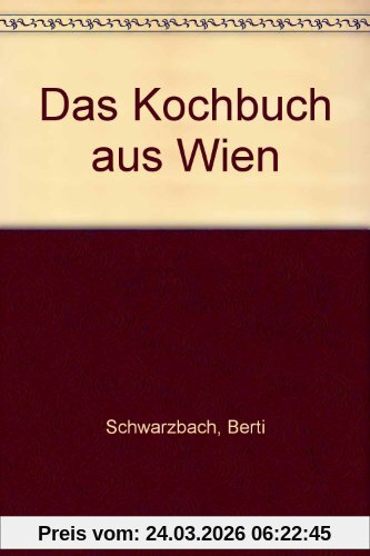 Das Kochbuch aus Wien