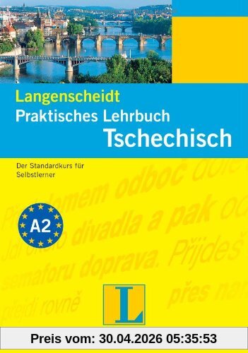 Tschechisch. Sprachlehrgang. Lehrbuch: Ein Standardwerk für Anfänger
