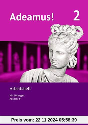 Adeamus! - Ausgabe B - Latein als 1. Fremdsprache: Band 2 - Arbeitsheft