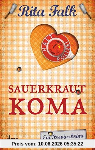 Sauerkrautkoma: Der fünfte Fall für den Eberhofer Ein Provinzkrimi (Franz Eberhofer)