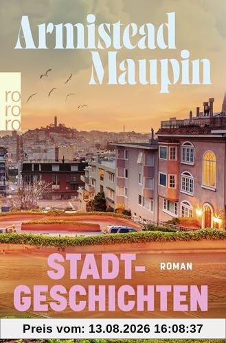 Stadtgeschichten: Roman | Die queere Kulthit-Vorlage zum Netflix Serienerfolg «Tales of the City»