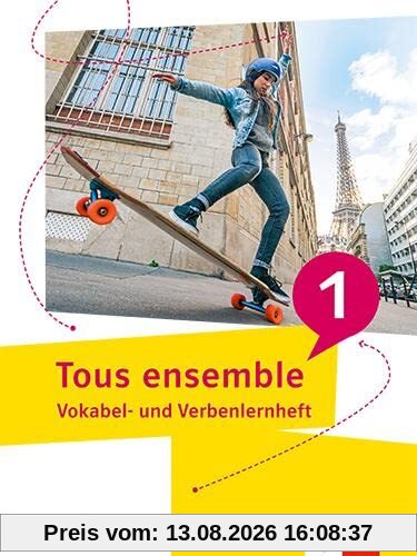 Tous ensemble 1: Vokabel- und Verbenlernheft (Tous ensemble. Ausgabe ab 2022)