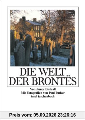 Die Welt der Brontës (insel taschenbuch)