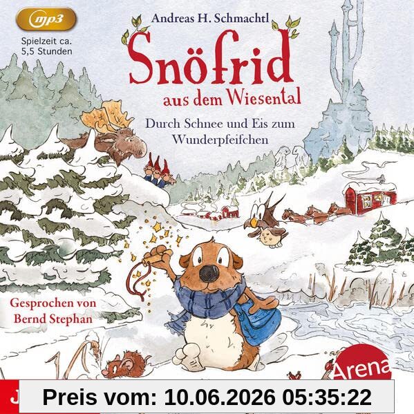 Snöfrid aus dem Wiesental. Durch Schnee und Eis zum Wunderpfeifchen: Lesung