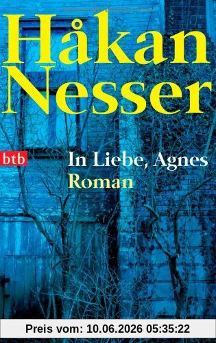 In Liebe, Agnes. Roman