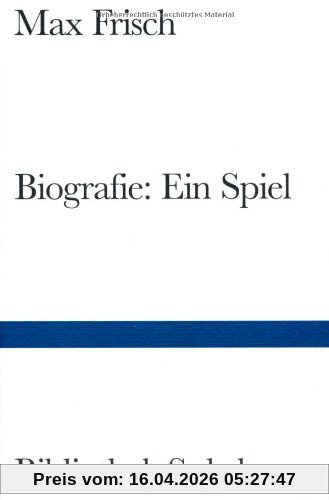 Biografie: Ein Spiel (Bibliothek Suhrkamp)