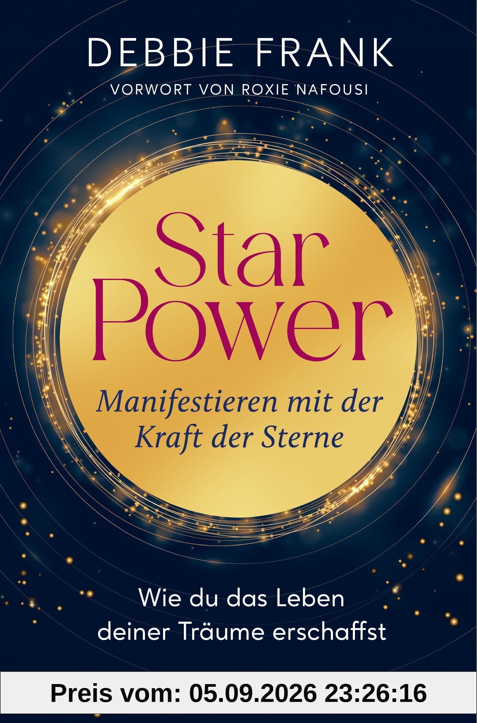 StarPower - Manifestieren mit der Kraft der Sterne