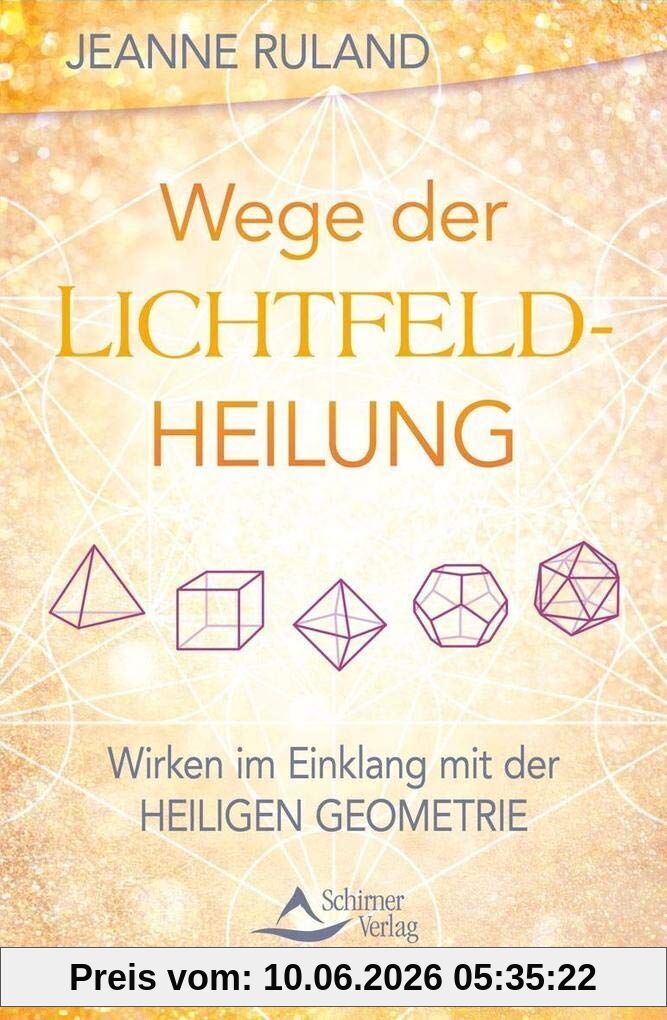 Wege der Lichtfeldheilung
