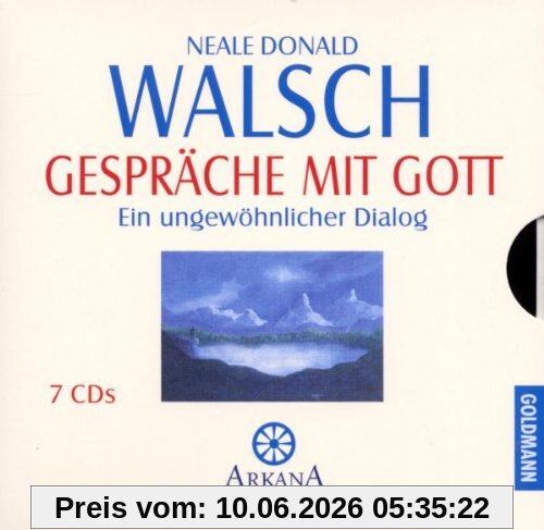 Gespräche mit Gott -: Ein ungewöhnlicher Dialog -