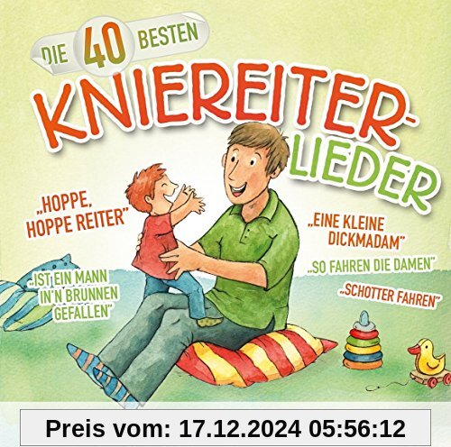 Die 40 besten Kniereiter-Lieder