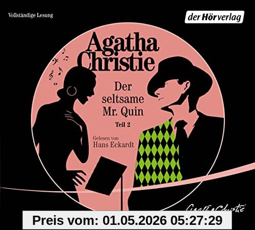 Der seltsame Mister Quin 2: Die Seele des Croupiers - Das Ende der Welt - Die Stimme aus dem Dunkeln - Das schöne Gesicht (Harley Quin, Band 2)
