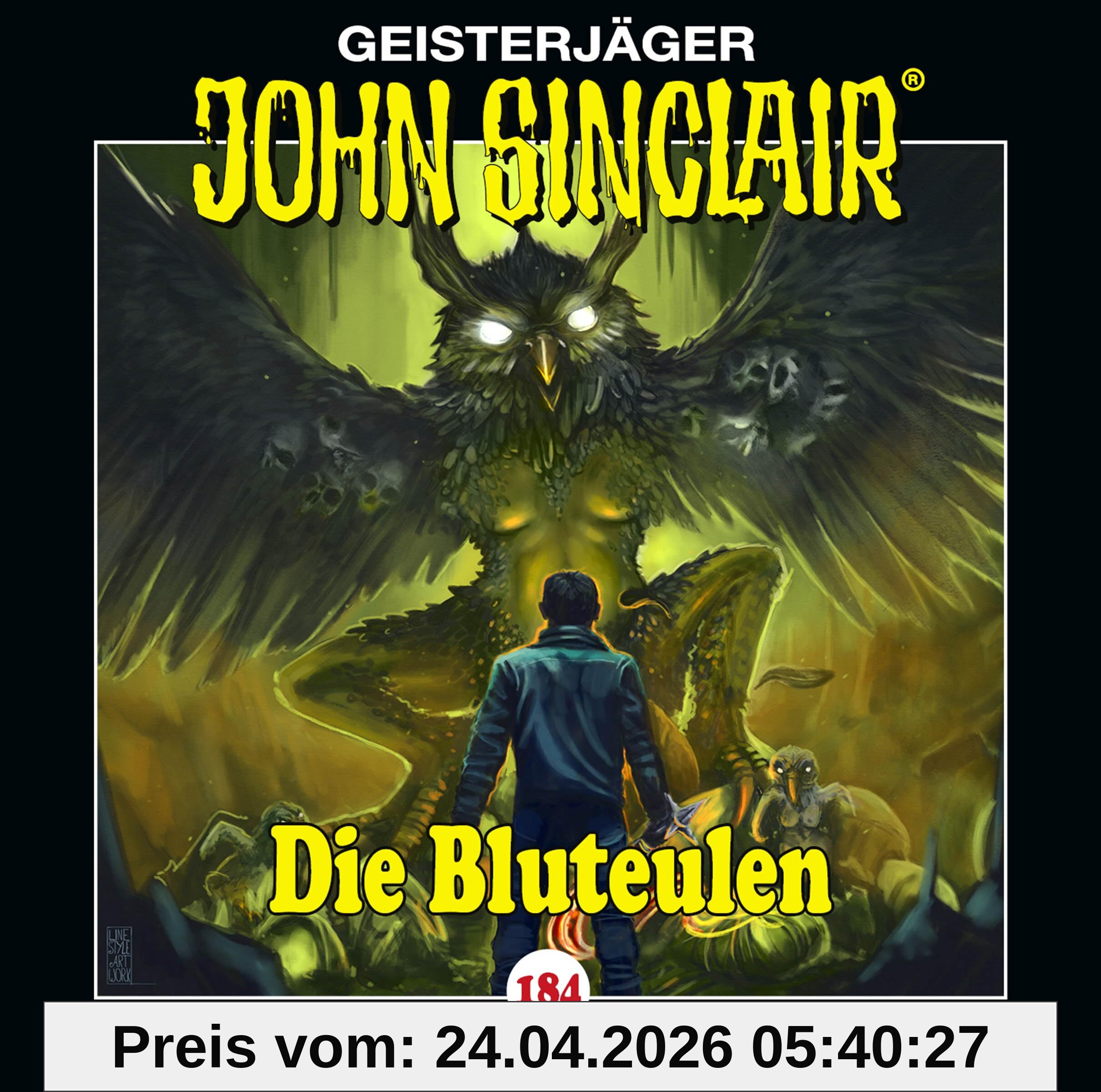 John Sinclair - Folge 184: Die Bluteulen. Hörspiel. (Geisterjäger John Sinclair, Band 184)