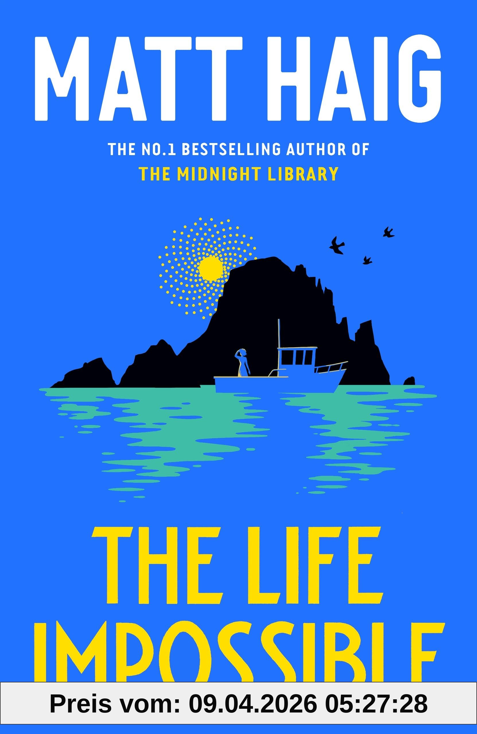 The Life Impossible: The new novel from the #1 bestselling author of The Midnight Library