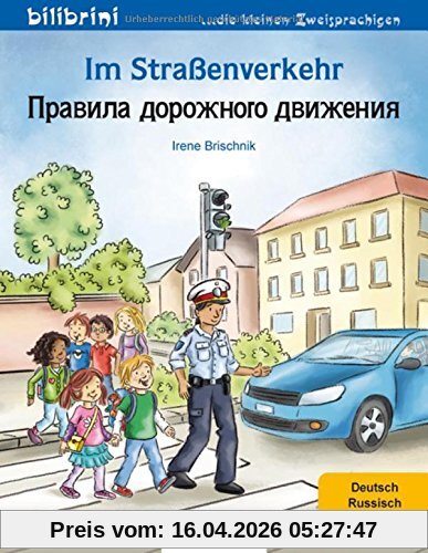 Im Straßenverkehr: Kinderbuch Deutsch-Russisch