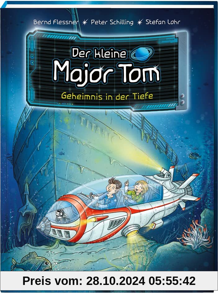 Der kleine Major Tom. Band 18. Geheimnis in der Tiefe / Abenteuer in der Tiefsee an Lokis Schloss und am Wrack der Titan