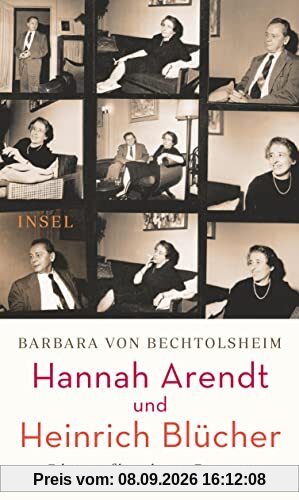 Hannah Arendt und Heinrich Blücher: Biografie eines Paares