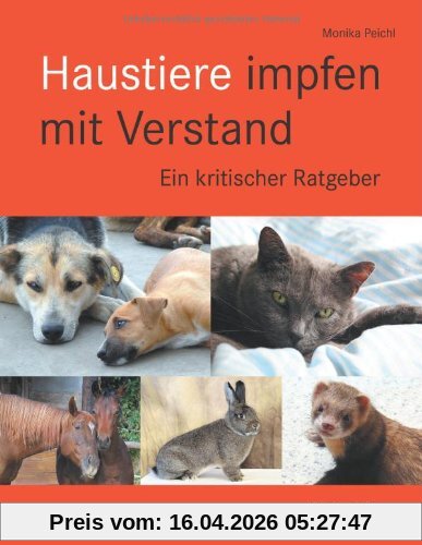 Haustiere impfen mit Verstand: Ein kritischer Ratgeber