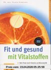 Vitalstoffen, Fit und gesund mit (GU Ratgeber Gesundheit)