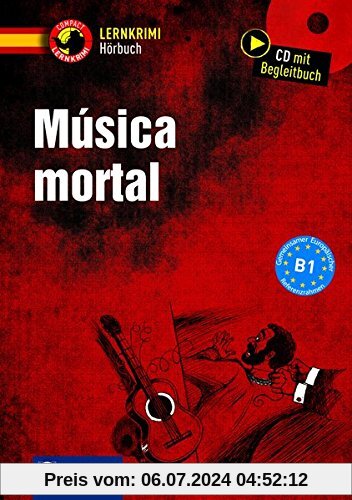 Música mortal: Compact Lernkrimi Hörbuch. Spanisch - Niveau B1
