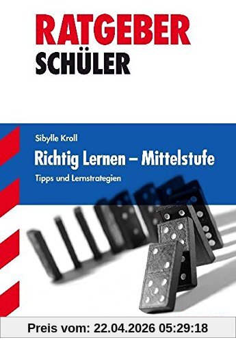 Ratgeber Schüler Gymnasium - Richtig Lernen Mittelstufe
