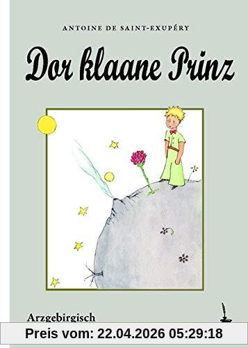 Dor klaane Prinz: Erzgebirgisch / Arzgebirgisch