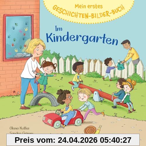 Mein erstes Geschichten-Bilder-Buch: Im Kindergarten: Pappbilderbuch zum Vorlesen für Kinder ab 2 Jahren – mit kurzen Geschichten, Reimen und Wimmelbild
