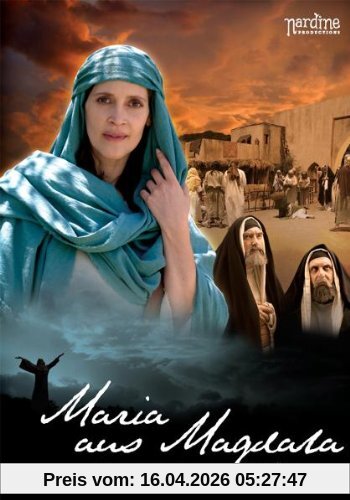 Maria aus Magdala - Von der Liebe berührt