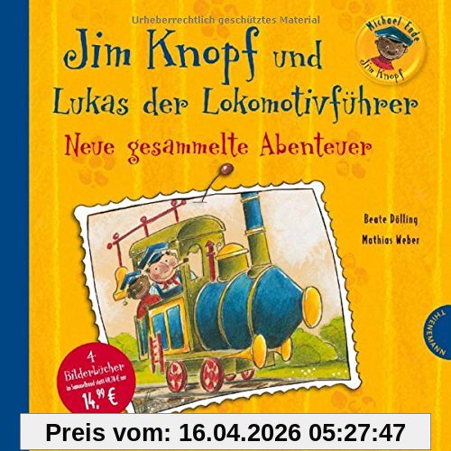 Jim Knopf und Lukas der Lokomotivführer - Neue gesammelte Abenteuer