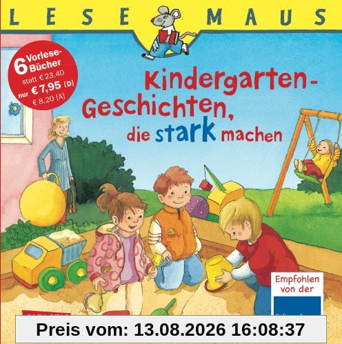 LESEMAUS Sonderbände: Kindergarten-Geschichten, die stark machen: Sechs Geschichten zum Anschauen und Vorlesen