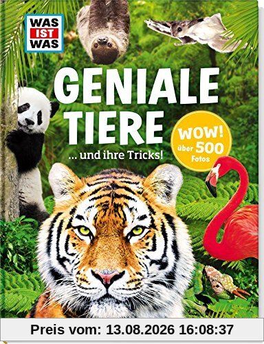 WAS IST WAS Geniale Tiere ... und ihre Tricks
