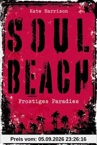 Soul Beach 01. Frostiges Paradies