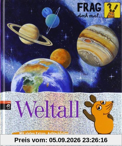 Frag doch mal die ... Maus! - Weltall