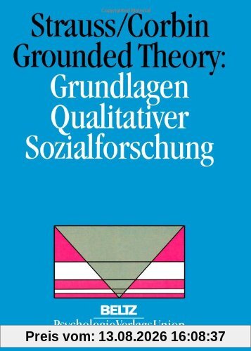 Grounded Theory: Grundlagen Qualitativer Sozialforschung (Book on Demand)