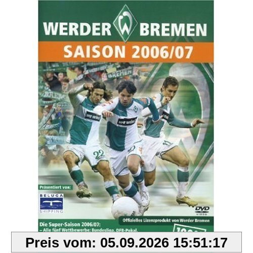 Werder Bremen - Die Saison 2006/07
