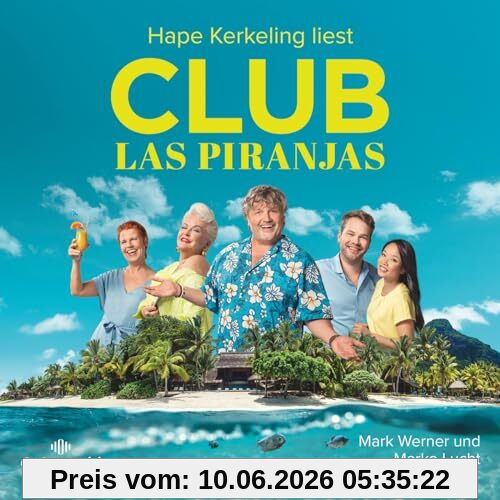 Mark Werner/Marko Lucht: Club Las Piranjas