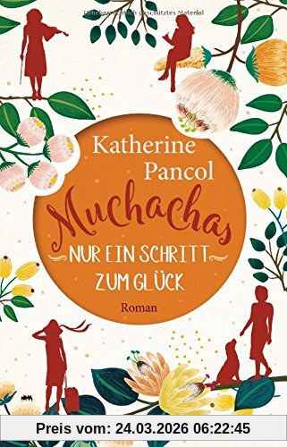Muchachas: Nur ein Schritt zum Glück - Roman Bd. 3