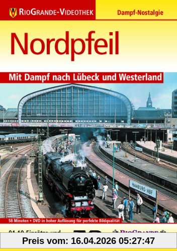 Nordpfeil - Mit Dampf nach Lübeck und Westerland - Dampf-Nostalgie - RioGrande