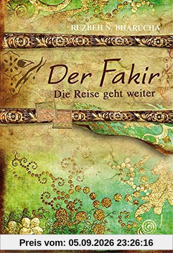 Der Fakir – Die Reise geht weiter