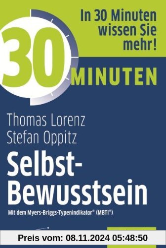 30 Minuten Selbst-Bewusstsein