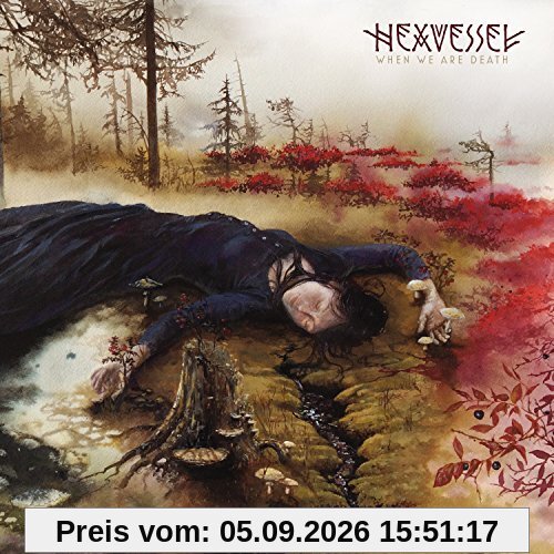 When We Are Death (Mediabook CD mit Bonustrack)
