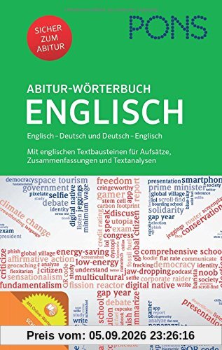 PONS Abitur-Wörterbuch Englisch: Englisch - Deutsch / Deutsch - Englisch. Mit Online-Wörterbuch
