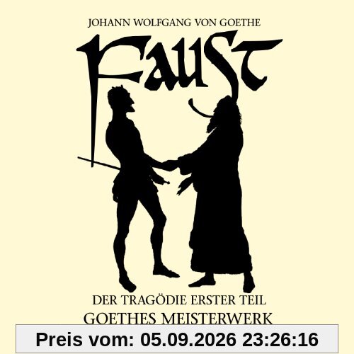 Goethe: Faust. Der Tragödie Erster Teil