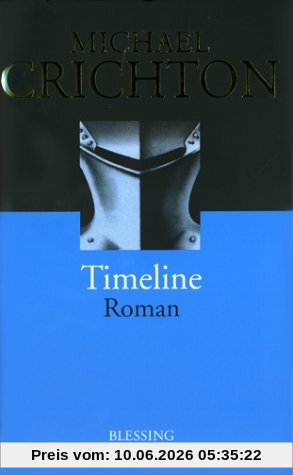 Timeline. Sonderausgabe. Eine Reise in die Mitte der Zeit